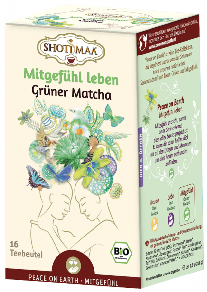 Shoti Maa Peace On Earth Mitgefühl leben Grüner Matcha Tee